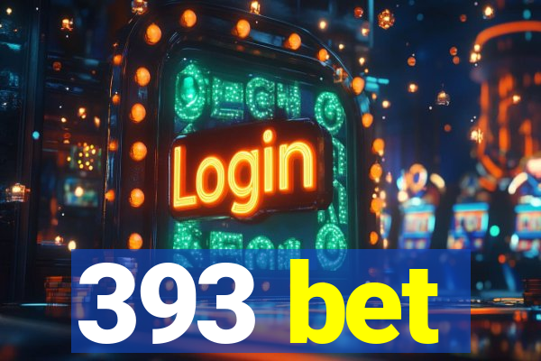 393 bet